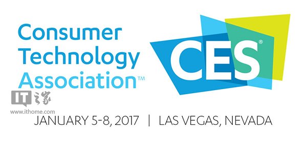 CES2017重磅發布會時間全匯總